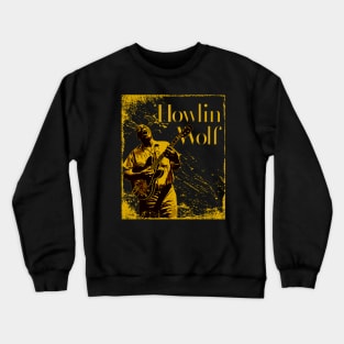 Howlin Wolf \ Blues Crewneck Sweatshirt